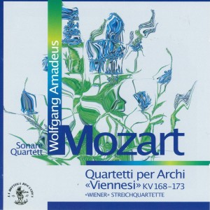 Wolfgang Amadeus Mozart : Quartetti per archi Viennesi, KV 168 - 173, Wiener Streichquartette (Sonare Quartett)