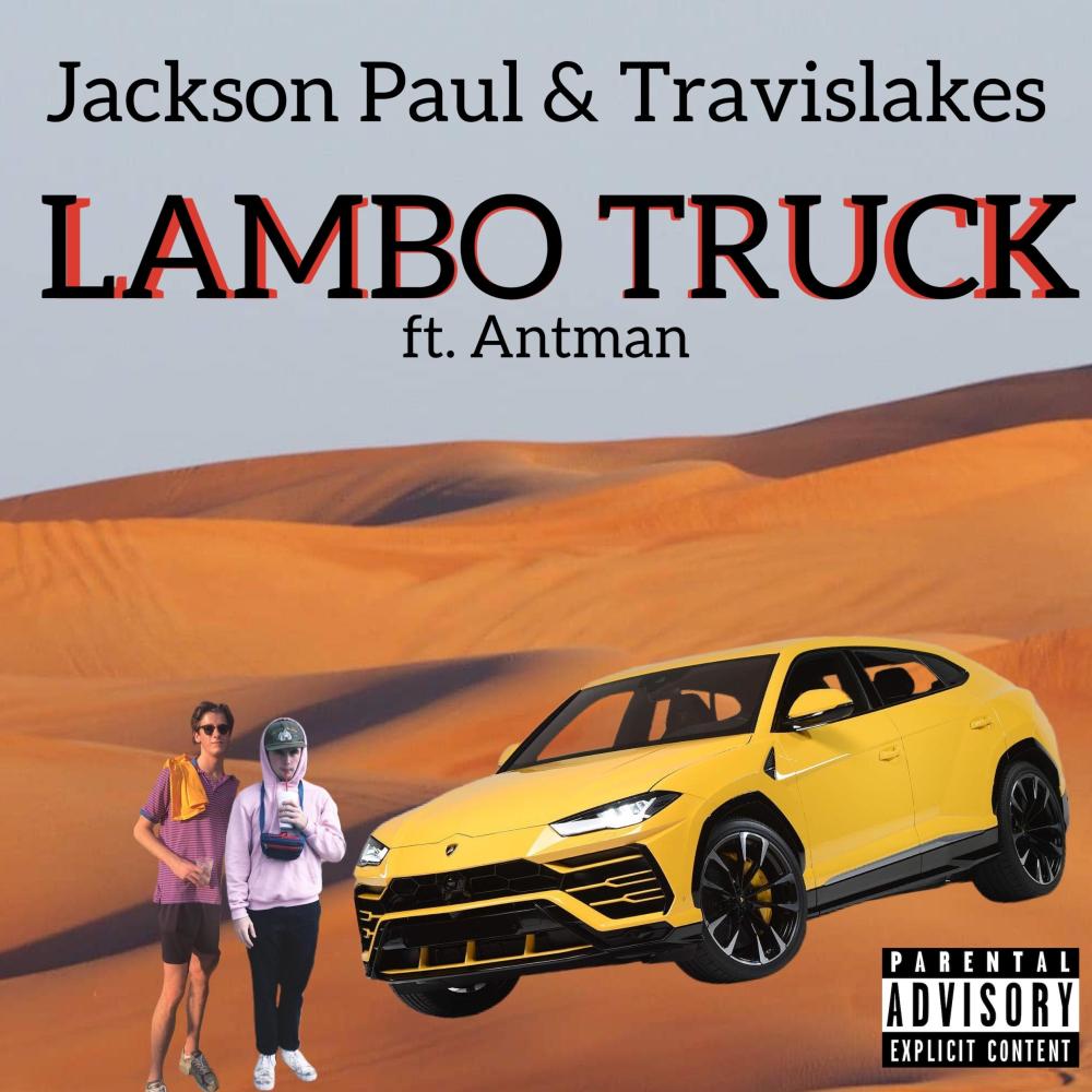 Lambo Truck (feat. Antman) (Explicit)