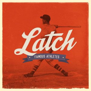 Famous Athletes dari Latch