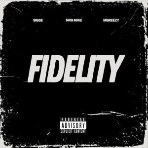 Siege的專輯Fidelity (Explicit)