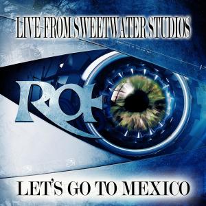 อัลบัม Let's Go to Mexico (Live from Sweetwater Studios) ศิลปิน Ra