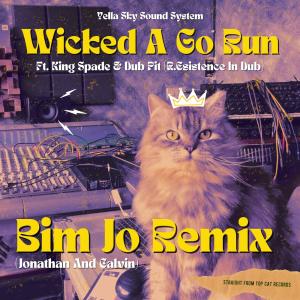 อัลบัม Wicked A Go Run (feat. King Spade & Dub Pit) [Bim Jo (Jonathan And Calvin) Remix] ศิลปิน King Spade