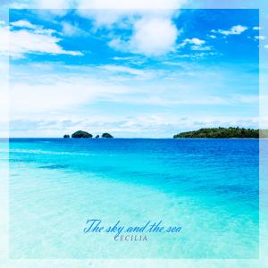 Cecilia的专辑The Sky And The Sea