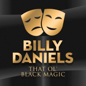 Listen to I Never Knew song with lyrics from Billy Daniels
