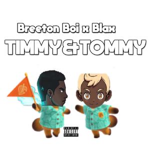 Dengarkan TIMMY & TOMMY lagu dari Breeton Boi dengan lirik