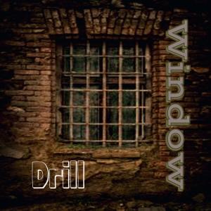Dengarkan lagu Window nyanyian Drill dengan lirik