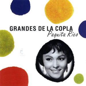 Paquita Rico的專輯Grandes de la Copla