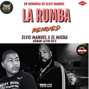 Dengarkan lagu La Rumba (Repaton - Reparto Cubano|Remixed) nyanyian Elvis Manuel dengan lirik