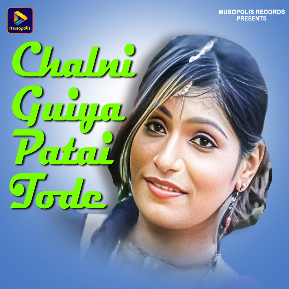Chalni Guiya Patai Tode