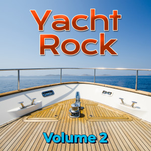 อัลบัม Yacht Rock - Vol. 2 ศิลปิน Various Artists