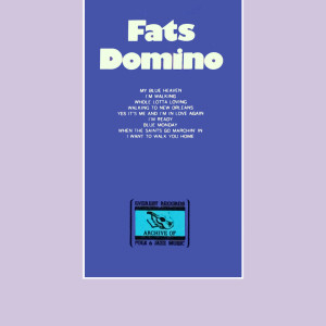 ดาวน์โหลดและฟังเพลง Whole Lotta Loving พร้อมเนื้อเพลงจาก Fats Domino