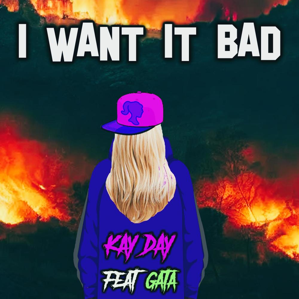I WANT IT BAD (feat. GaTa) (Explicit)