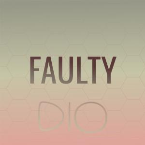 Album Faulty Dio oleh Various