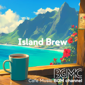 Album Island Brew from Cafe Music BGM channel