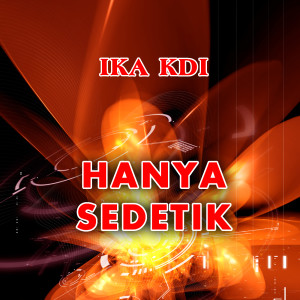 Hanya Sedetik dari IKA KDI