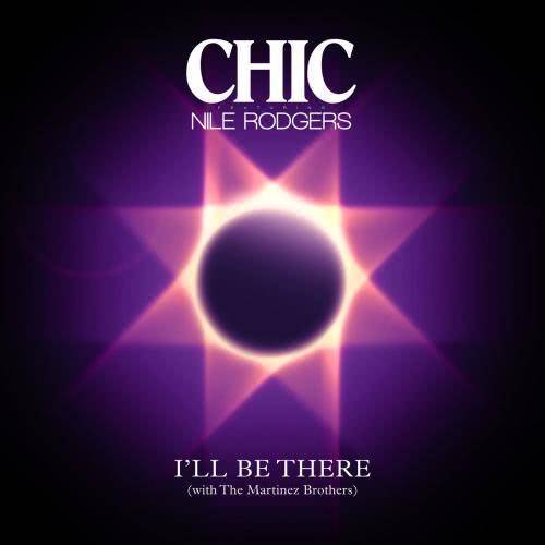 I'll Be There (feat. Nile Rodgers) (Single Version)