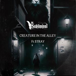 The Official Stray的專輯Creature In The Alley (feat. The Official Stray)