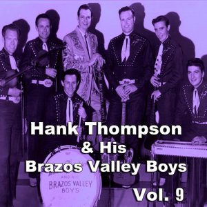 Hank Thompson & His Brazos Valley Boys, Vol. 9