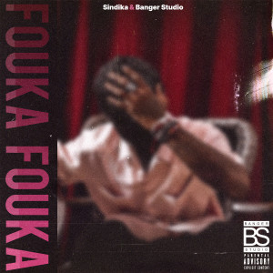 Sindika的专辑FOUKA FOUKA (Explicit)
