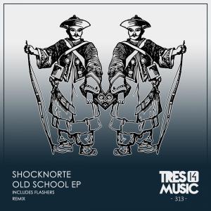 Shocknorte的專輯OLD SCHOOL EP