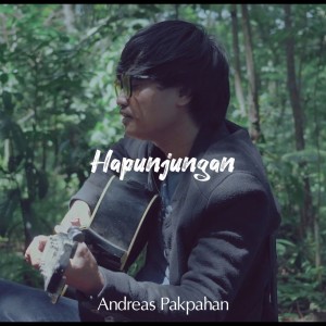 收聽Andreas Pakpahan的Hapunjungan歌詞歌曲