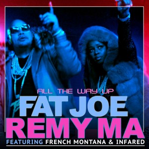 Fat Joe的專輯All The Way Up (feat. French Montana & Infared) - Single