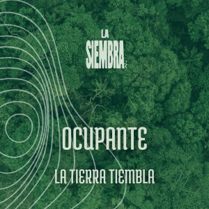 Album La Tierra Tiembla from La Siembra