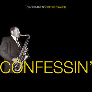 收聽Coleman Hawkins的Last Stop歌詞歌曲