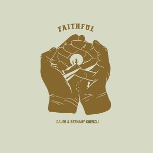 อัลบัม Faithful ศิลปิน Caleb