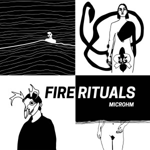 Microhm的專輯Fire Rituals