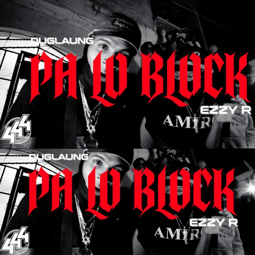Duglaung x Ezzy R (Palo Block) (feat. Ezzy R)