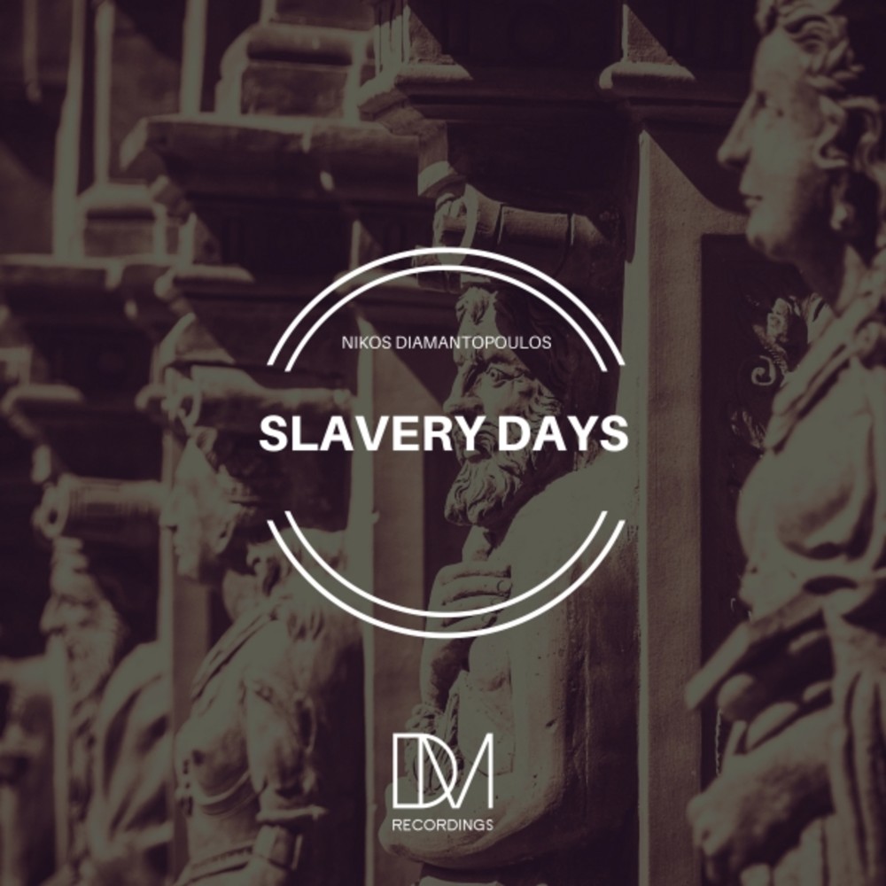 Slavery Days (Original Mix)