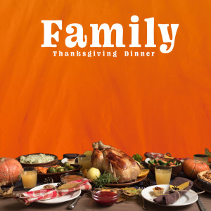 Album Family Thanksgiving Dinner (Relaxing Thanksgiving Music to Celebrate and Be Thankful Together) oleh Smooth Jazz 24H