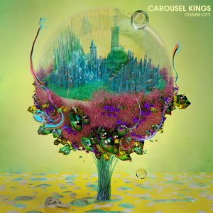 ดาวน์โหลดและฟังเพลง Charm City พร้อมเนื้อเพลงจาก Carousel Kings