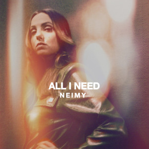 收听NEIMY的All I Need歌词歌曲