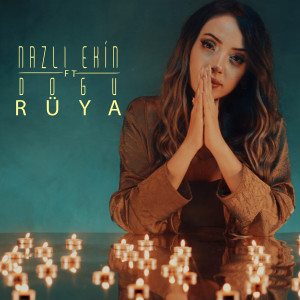 Listen to Rüya song with lyrics from Nazlı Ekin