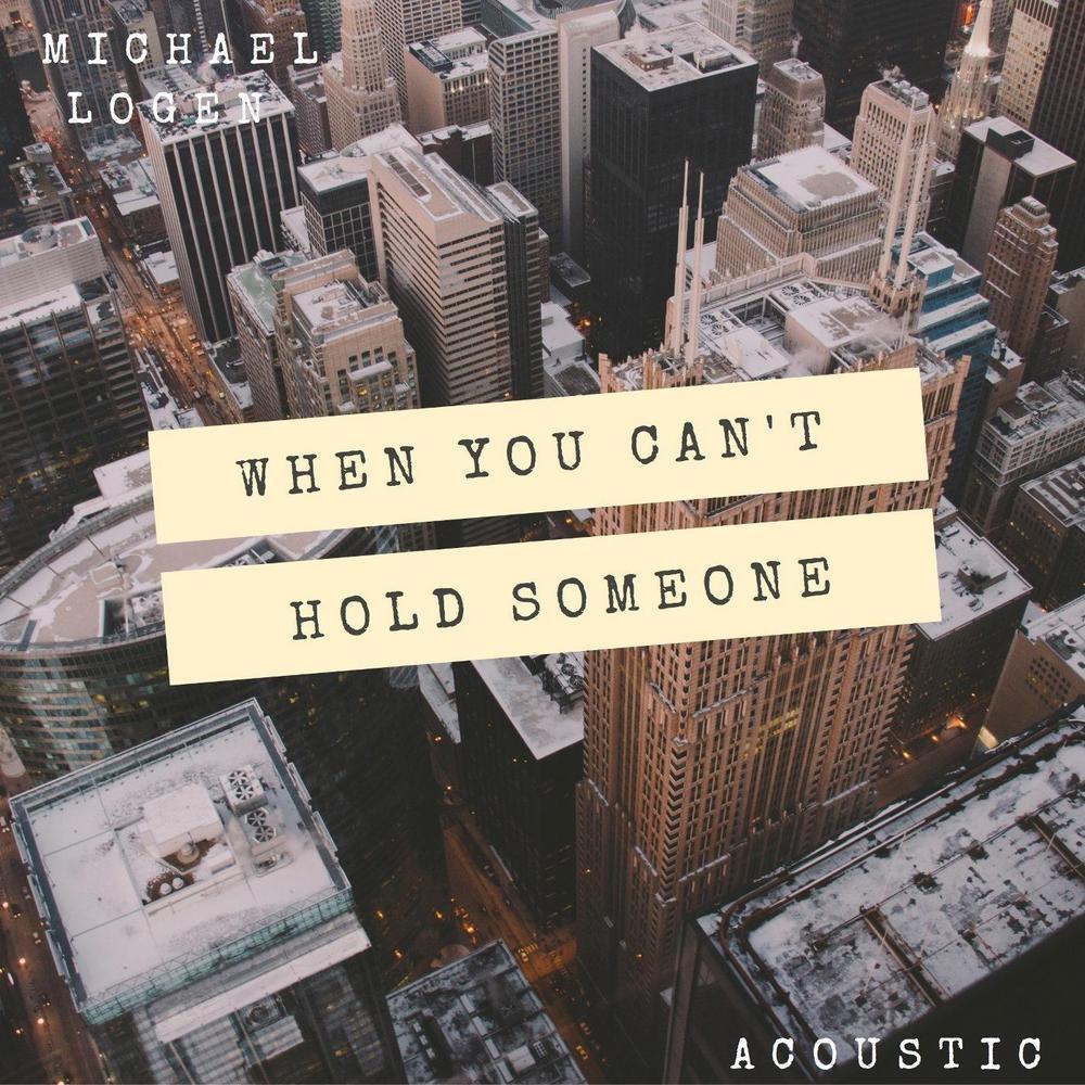 When You Can't Hold Someone (Live|Acoustic)