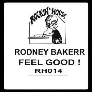 Rodney Bakerr的專輯Feel Good!