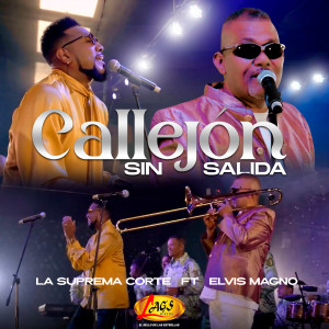 Listen to Callejón Sin Salida (En Vivo) song with lyrics from La Suprema Corte