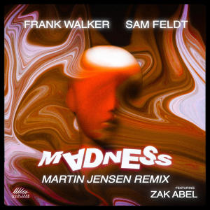 Frank Walker的專輯Madness (Martin Jensen Remix)