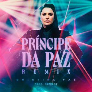 Cristina Faé的專輯Príncipe da Paz (Remix)