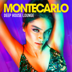 อัลบัม Monte Carlo Deep House Lounge ศิลปิน Various Artists
