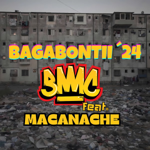 อัลบัม Bagabontii '24 (Explicit) ศิลปิน Macanache