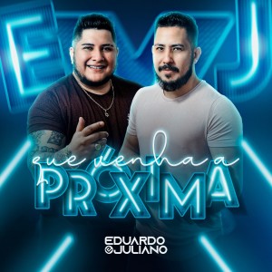 Listen to Que Venha a Próxima song with lyrics from Eduardo & Juliano