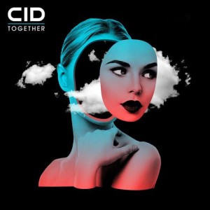 收聽CID的Together歌詞歌曲