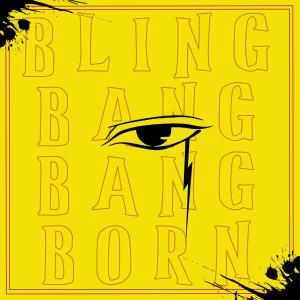 ดาวน์โหลดและฟังเพลง Bling-Bang-Bang-Born พร้อมเนื้อเพลงจาก Trickle