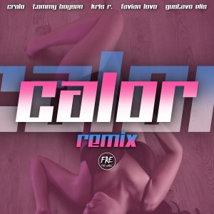 Dengarkan Calor (Remix) lagu dari Cralo dengan lirik