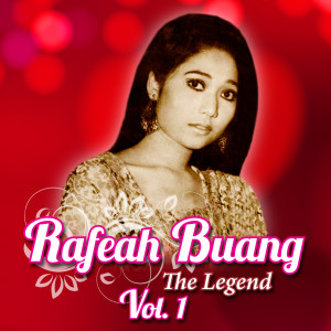 Album The Legend, Vol. 1 oleh Rafeah Buang