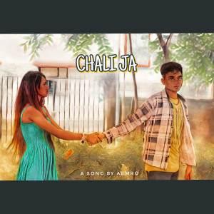 Listen to Chali Ja song with lyrics from Aemro
