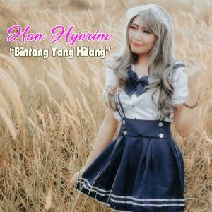 Dengarkan Bintang Yang Hilang lagu dari Han Hyorim dengan lirik